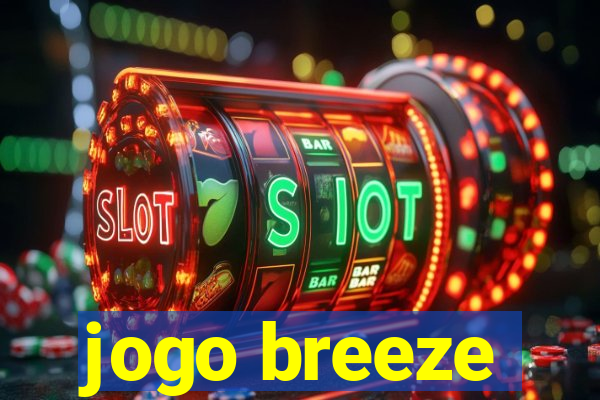 jogo breeze